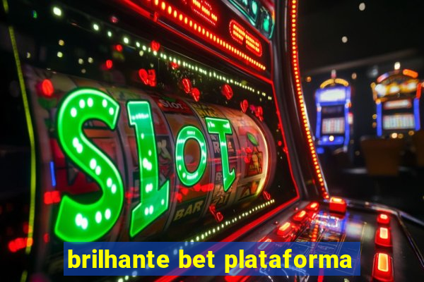 brilhante bet plataforma